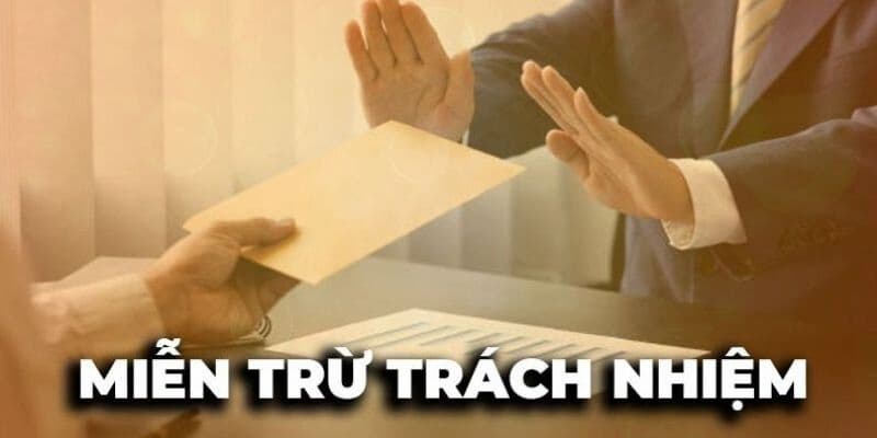 Những ví dụ thực tế về miễn trừ trách nhiệm